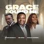 Grace found me (feat. IBKSings & Ronald Campbell)