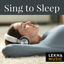 SING TO SLEEP