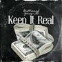 Keep it real (DTHIsaiah) [Explicit]