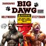 Big Dawg (feat. HollyWoodKO) [Explicit]