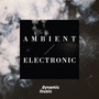 Ambient Electronic