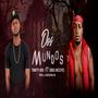 DOS MUNDOS FREESTYLE (feat. TRINITY HDD) [Explicit]