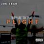 Prepare To Take Flight (Explicit)