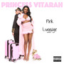 Pink Luggage (Explicit)