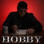 Hobby (Explicit)