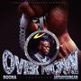 Over Now (Explicit)