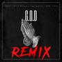 G.O.D (feat. Peter Wesley, Dame Debiase & Marc Dinero) [Remix]