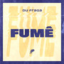 Fumê (Explicit)