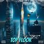 Top floor freestyle (Explicit)