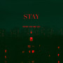 Stay