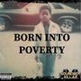 Born Into Poverty (feat. Phil Da Pain) [Explicit]