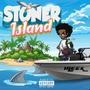 STONER ISLAND (Explicit)