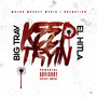 Keep Tryin (Explicit)