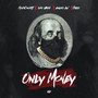 Only Money (Explicit)