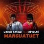 MANGUATUET (feat. REVOLTE) [Explicit]