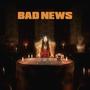 Bad News (Explicit)