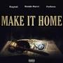 Make It Home (Explicit)