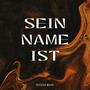 Sein Name ist