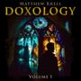 Doxology Volume I