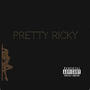 Pretty Ricky (Explicit)