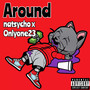 Around (Explicit)