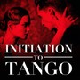 Initiation To Tango