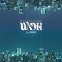 WOH (feat. ACELERAU & encikarter records)