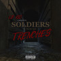 Soldiers From The Trenches (Explicit)