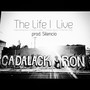 The Life I Live - EP (Explicit)