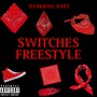 Switches Freestyle (Explicit)