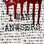 I Want Answer's