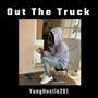 Out The Truck (Explicit)