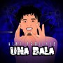 Una Bala (Explicit)