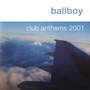 club anthems 2001 (anniversary edition) [Explicit]