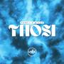 Thosi (feat. MiYah)