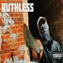 Ruthless (Explicit)