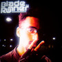 Blade Runner (Explicit)