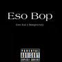 Eso Bop (Explicit)