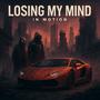 Losing My Mind