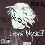 Losin' Myself (Explicit)