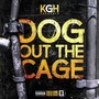 Dog out the Cage, Vol. 1 (Explicit)