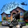 House Robbers