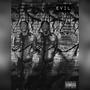 Evil (Explicit)