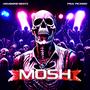 Mosh (Explicit)