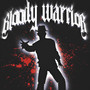 BLOODY WARRIOR (Explicit)