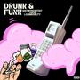 DRUNK & FUXK (Explicit)