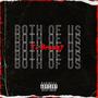 Both of Us (Explicit)