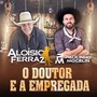 O Doutor e a Empregada