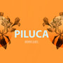 Piluca (Explicit)