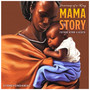 Mama Story